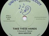 Take These Hands - Isiah Mentor - 7" single photo 