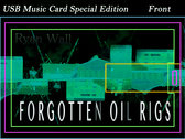 Forgotten Oil Rigs SPECIAL EDITION USB 'MUSIC CARD' photo 