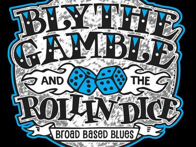 Blythe Gamble and the Rollin' Dice T-shirt main photo