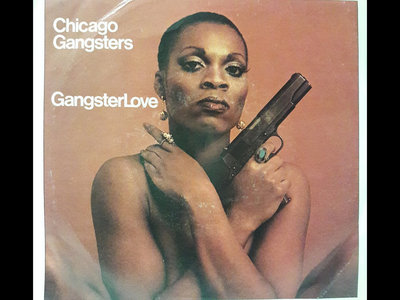 Gangster Love - Chicago Gangsters - VG+ main photo