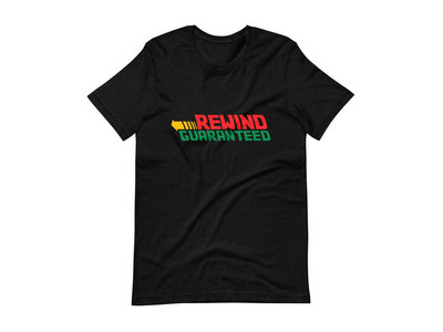 Rewind Guaranteed T-Shirt main photo