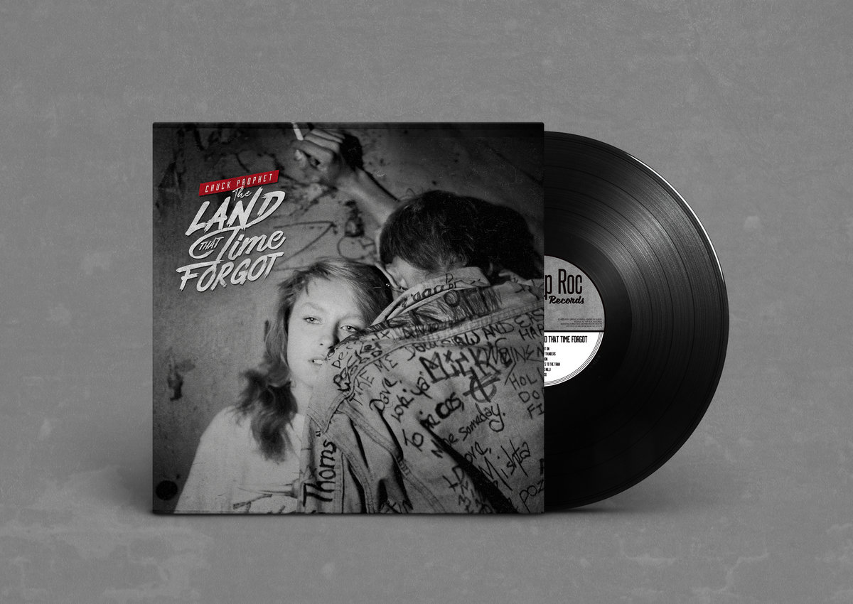 The Land That Time Forgot | Chuck Prophet