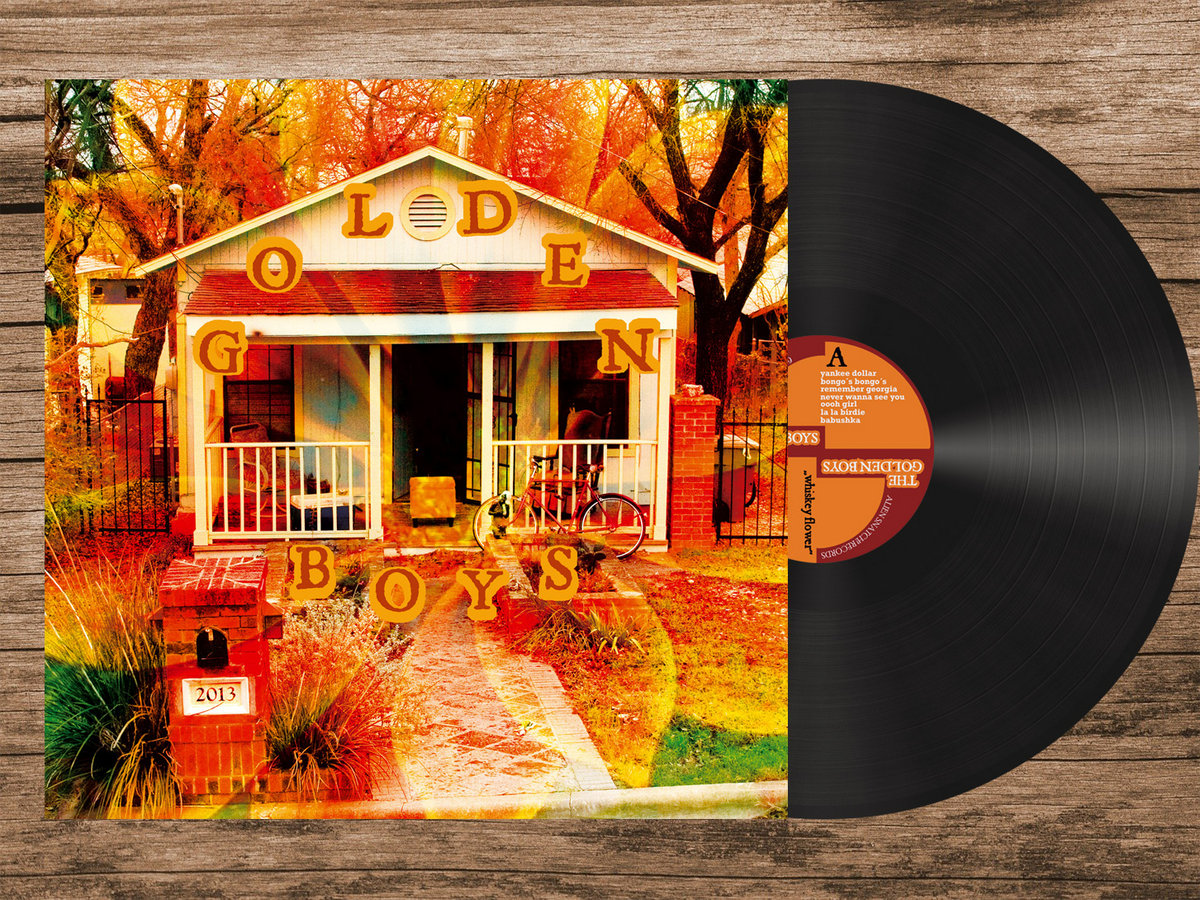 GOLDEN BOYS - Whiskey Flower | GOLDEN BOYS (ALIEN SNATCH! RECORDS