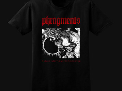 Phragments "Gazing into the Abyss" T-shirt main photo