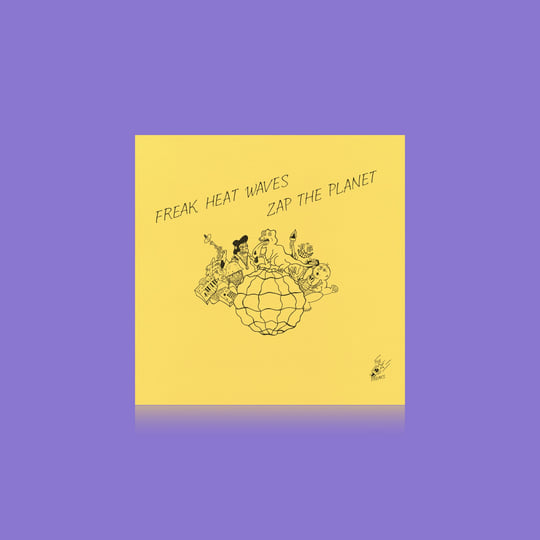 Zap The Planet | Freak Heat Waves