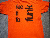 "Fee Fi Fo Funk" Tee Orange photo 