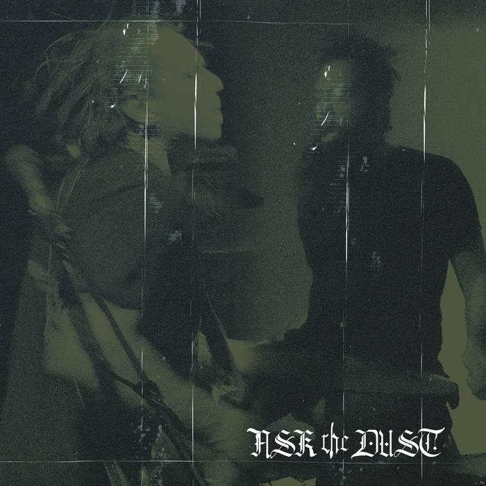 Music | Ask the Dust