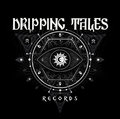 Dripping Tales Records image