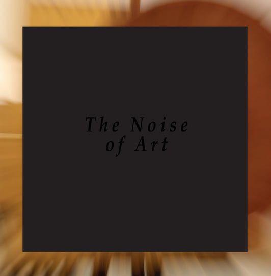 The Noise Of Art/ Works for Intonarumori | Blixa Bargeld, Luciano