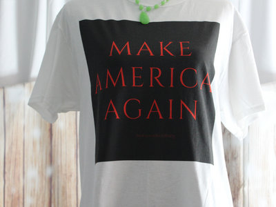 Make America Again - White T-Shirt main photo