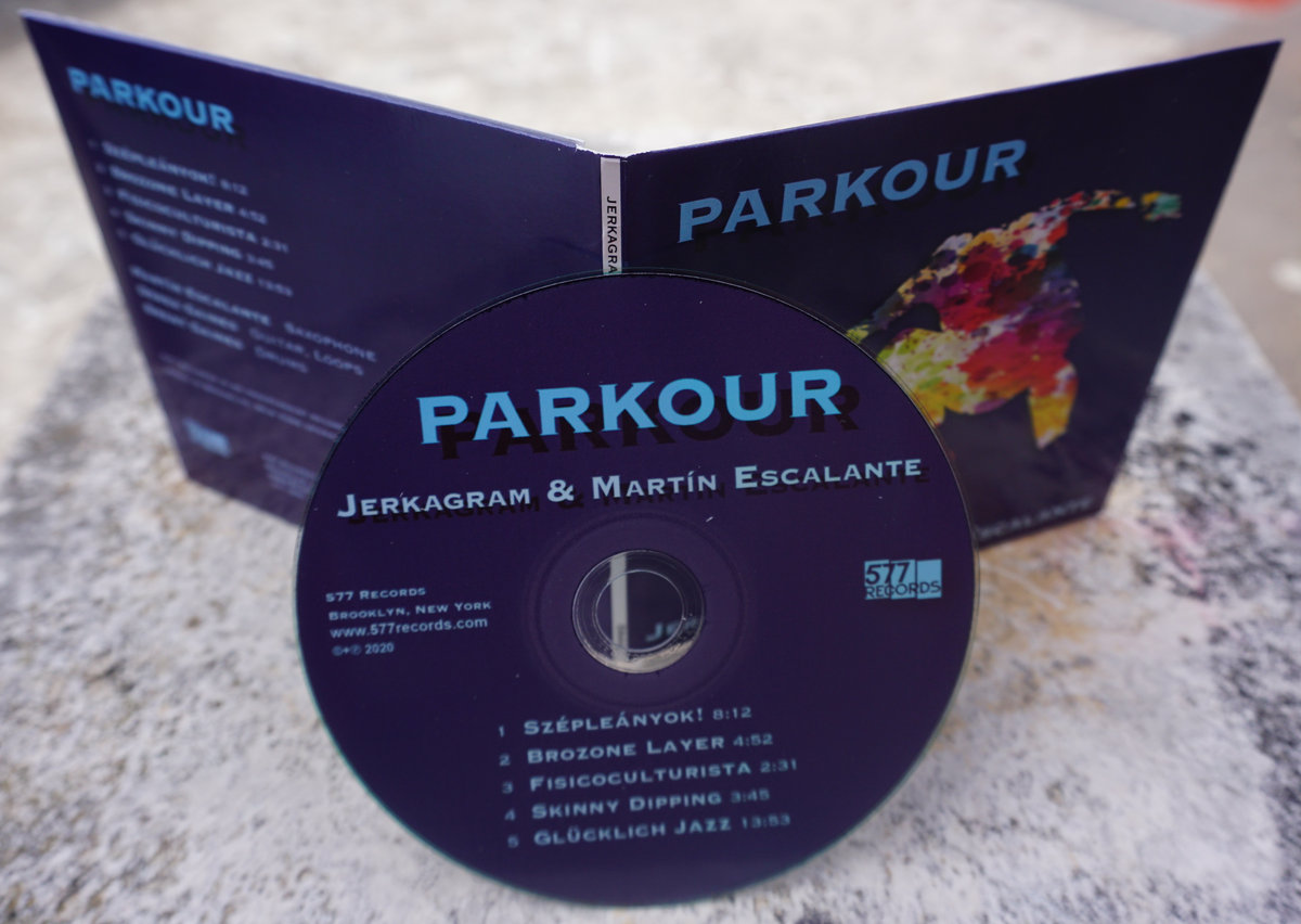 Parkour | Jerkagram & Martín Escalante | 577 Records