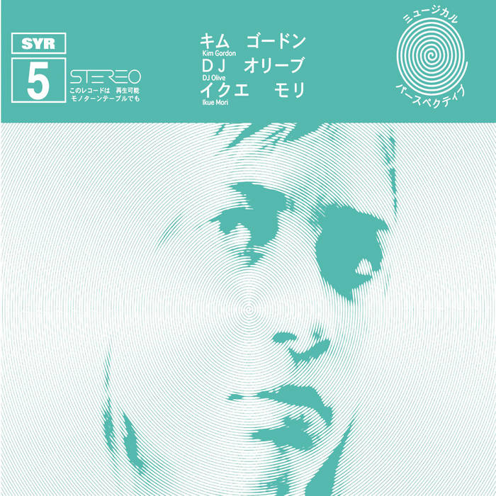 SYR5 | Kim Gordon/Ikue Mori/DJ Olive