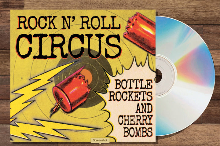 Bottle Rockets and Cherry Bombs | Rock N' Roll Circus