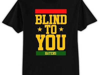 Collie Buddz - Black Blind To You Haters T-Shirt main photo