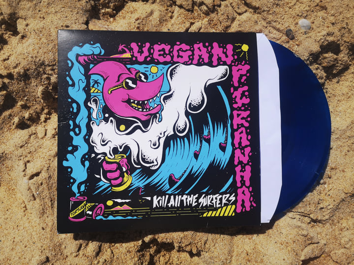Kill All The Surfers | VEGAN PIRANHA
