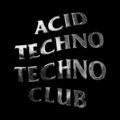 Acid Techno Techno Club image