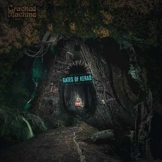 Gates Of Keras | CRACKED MACHINE | PsyKA Records