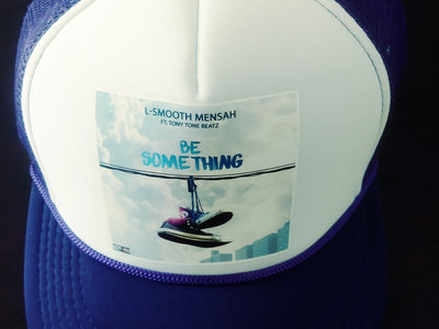 L-Smooth Mensah "Be Something" Snapback Tracker main photo