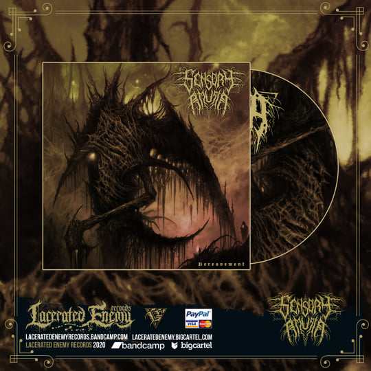 SENSORY AMUSIA - Bereavement | Lacerated Enemy records