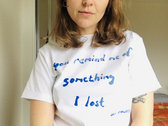 JADE IMAGINE 'You Remind Me of Something I Lost' TSHIRT photo 
