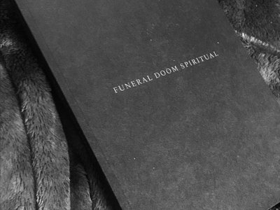 Funeral Doom Spiritual (limited edition artist book) main photo