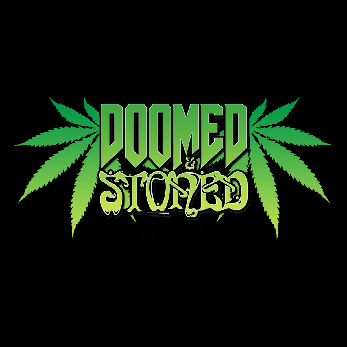 Music  Doomed and Stoned Records
