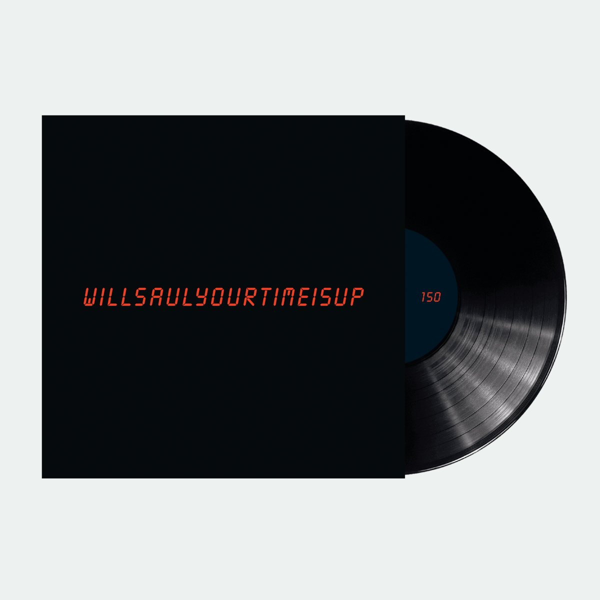 Your Time Is Up | Will Saul
