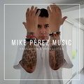 Mike Pérez Music image