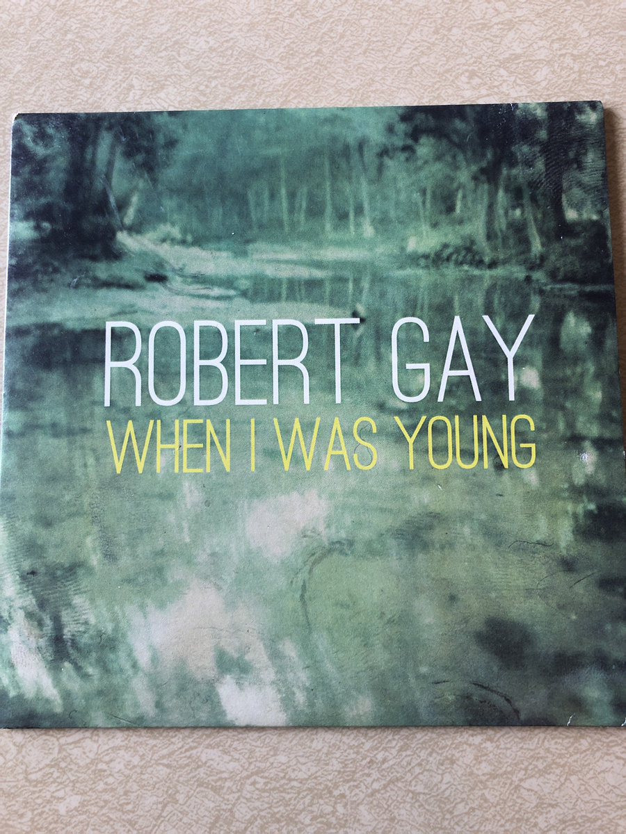 When I Was Young (2013) | Robert Gay and the Alarms