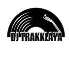 djtrakklaya thumbnail