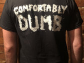 Comfortably Dumb T-Shirt photo 