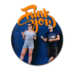 Funk You — Photo