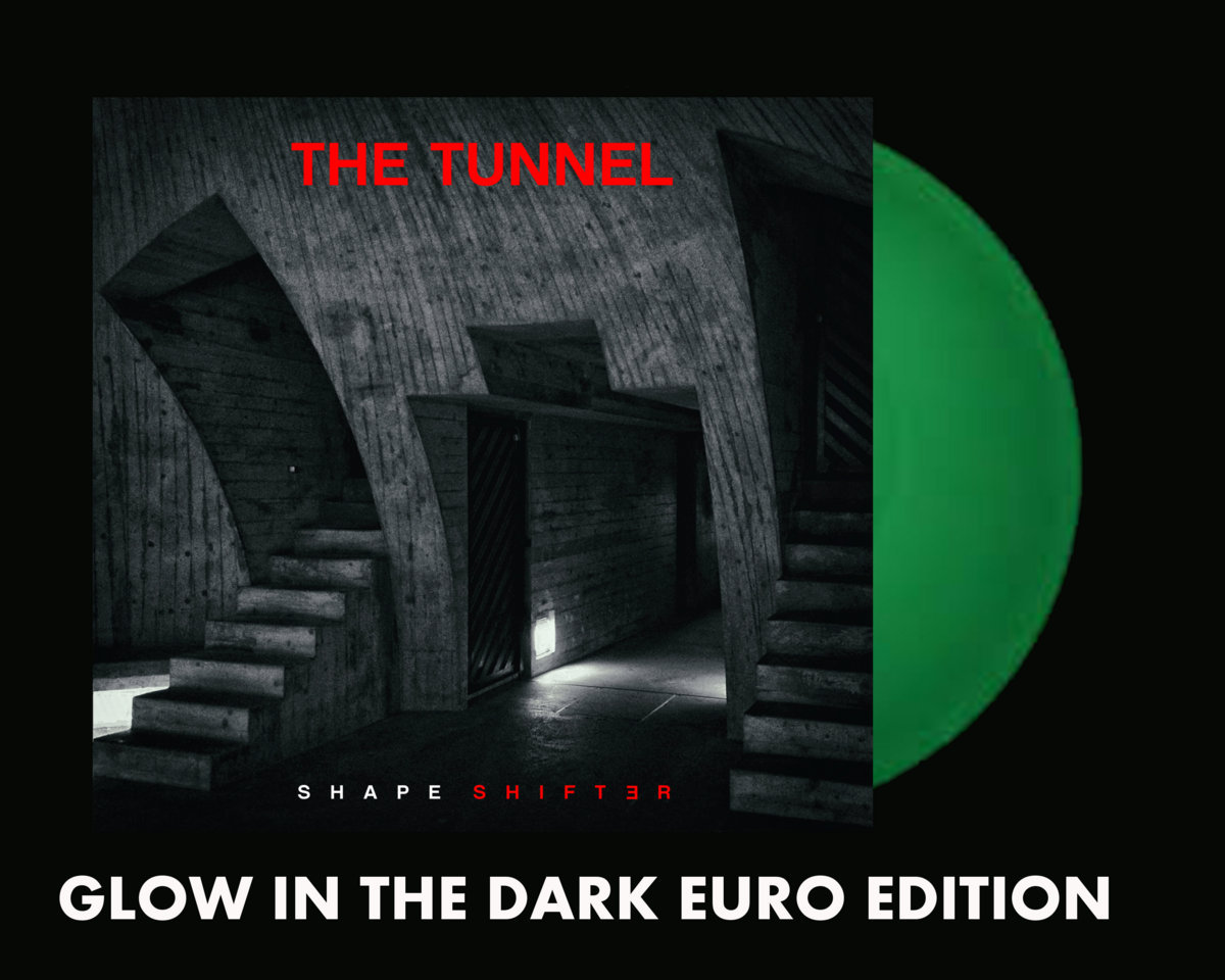 Shapeshifter | The Tunnel