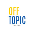 Off Topic | the podcast image