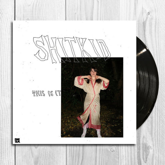 This Is It [EP] | ShitKid