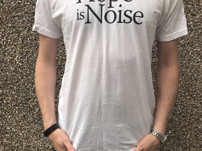 "Hope is Noise" T-Shirt main photo