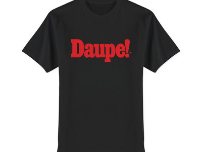 Official Daupe! BLACK T Shirt 1/100 main photo