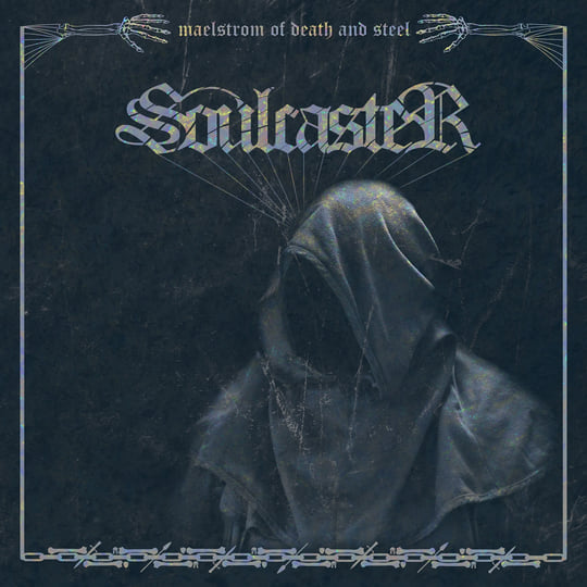 Soulcaster - Maelstrom of Death and Steel | Dying Victims Productions