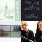 Torturing The Saxophone | Mats Gustafsson | mats gustafsson