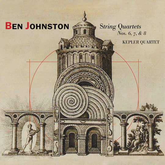 Ben Johnston: String Quartets Nos. 6, 7, & 8 | Kepler Quartet