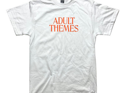 El Michels Affair 'Adult Themes' Shirt (White) main photo