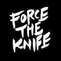 Force The Knife image