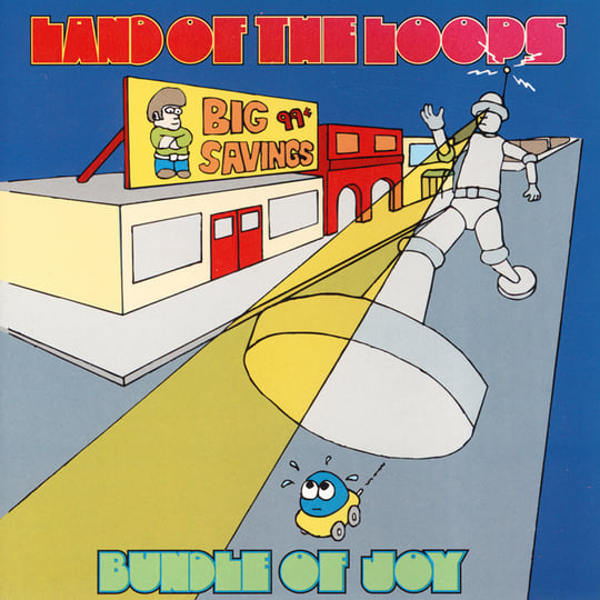 Bundle of Joy Land of the Loops