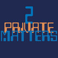 2PrivateMatters image