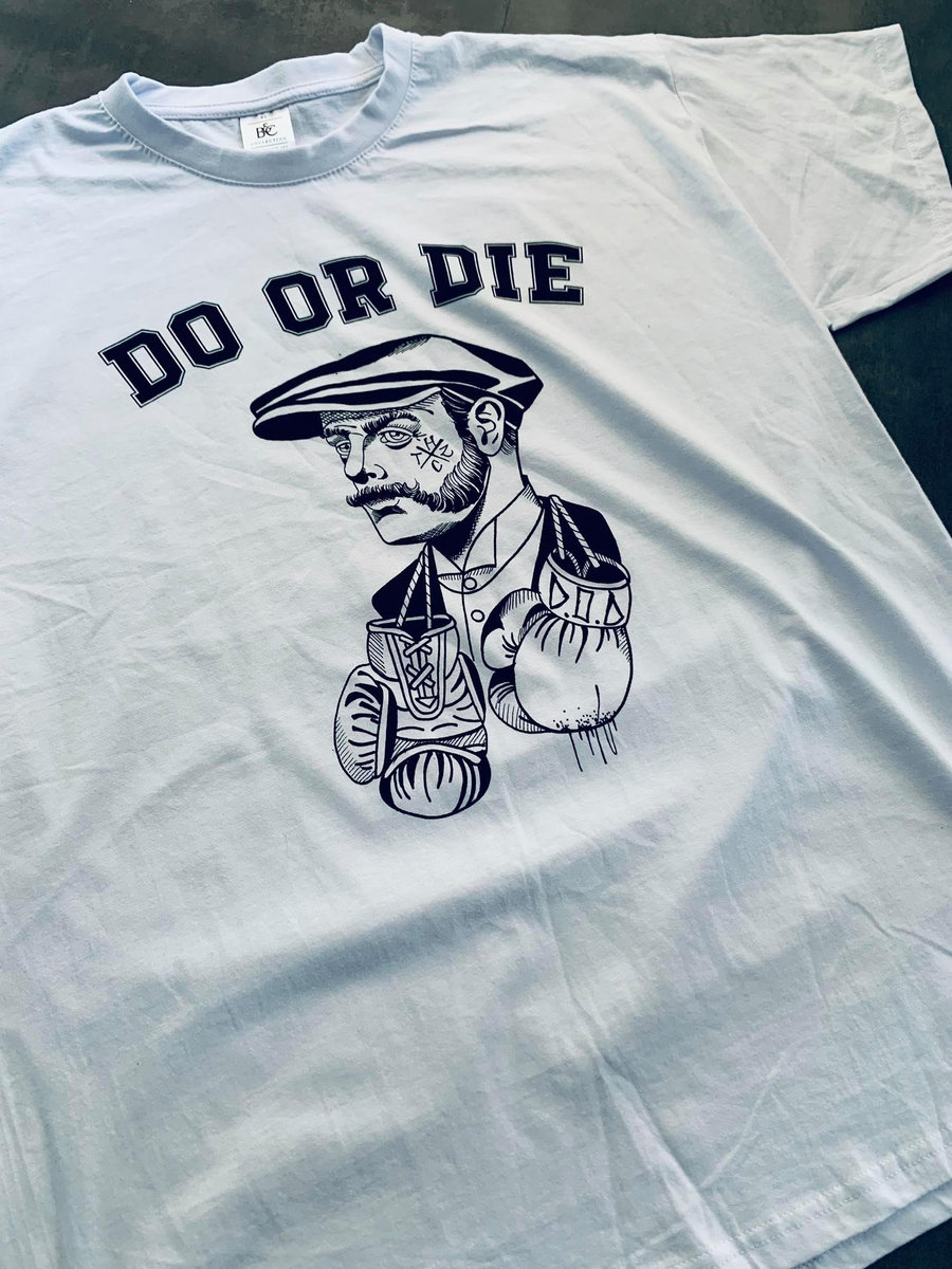 Do Or Die | Do Or Die