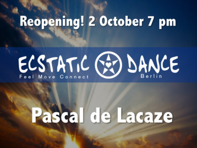 TICKET: Ecstatic Dance Reopening | 2 October 2020 main photo