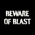 Beware Of Blast image