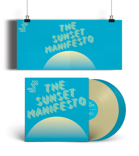 Too Slow to Disco NEO - The Sunset Manifesto | Too Slow To Disco