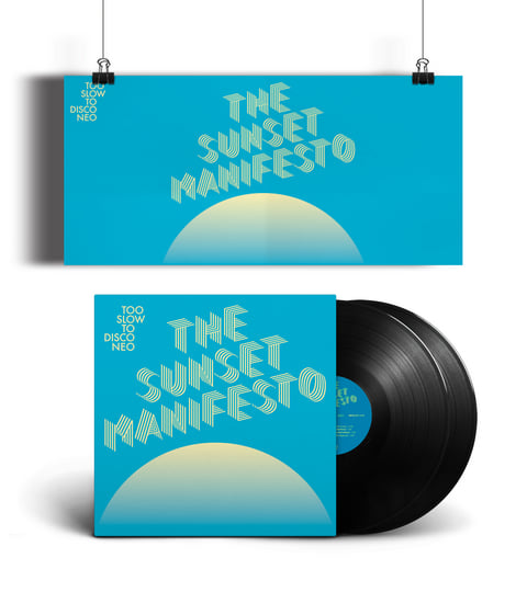 Too Slow to Disco NEO - The Sunset Manifesto | Too Slow To Disco