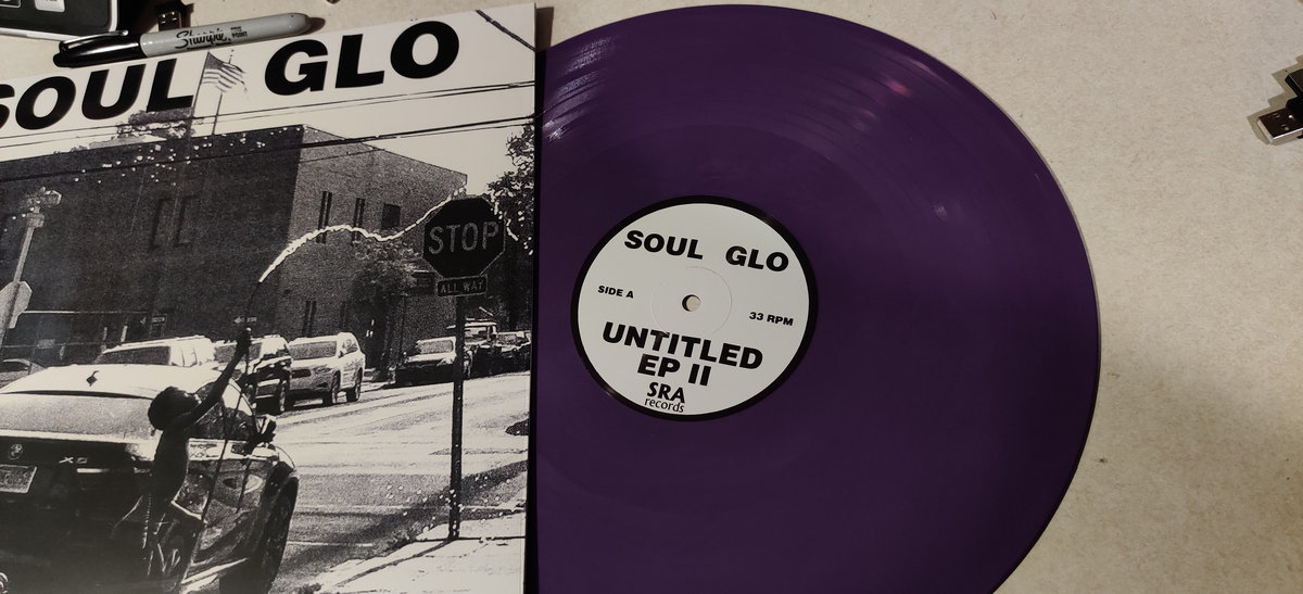 Soul Glo "Untitled LP" Soul Glo SRA Records